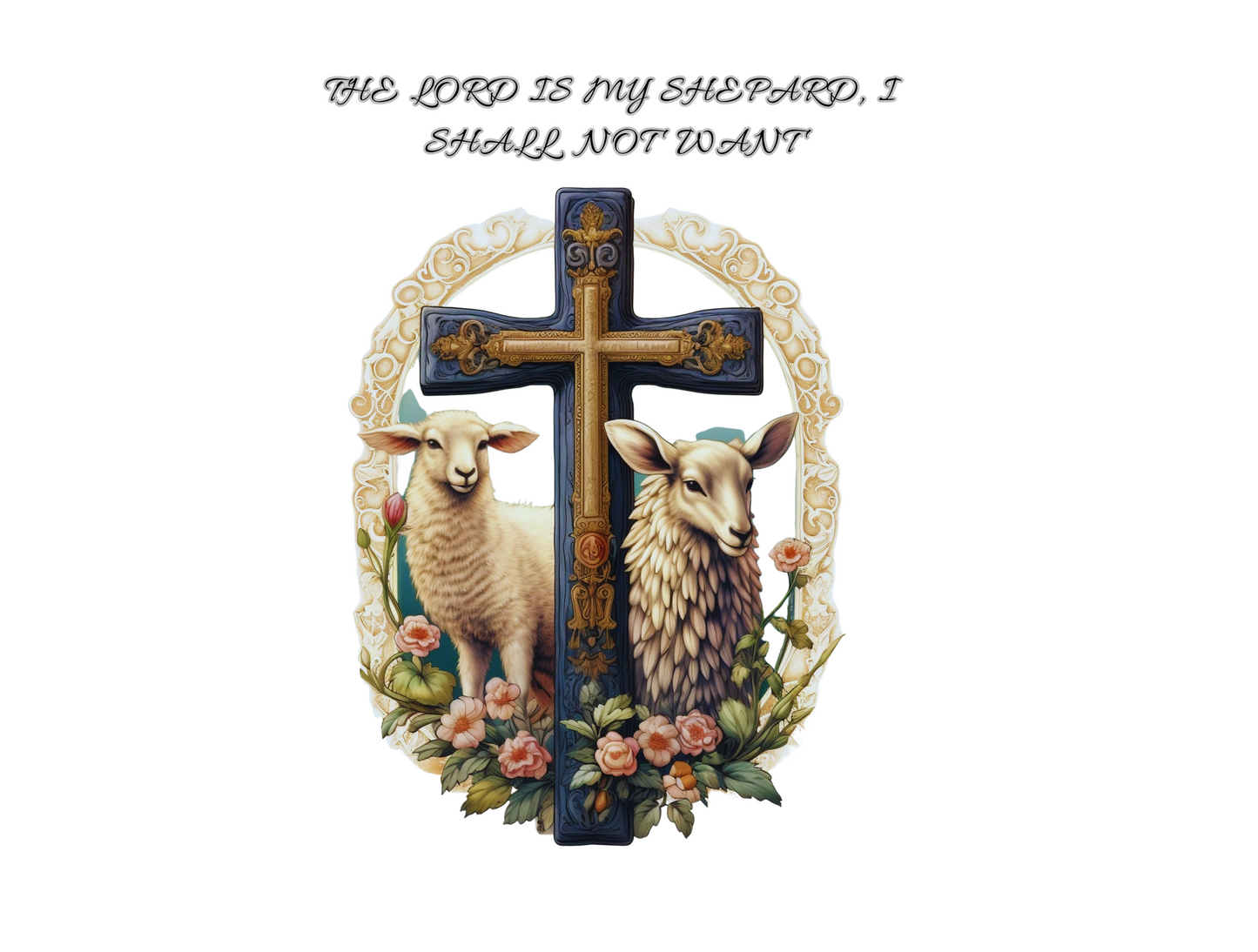 The Lord is My Shepherd Sweatshirt – “The LORD is my shepherd; I shall not want.” Psalm 23:1 – Men, Women, Couples | Christian Apparel, Religious Gift, Designer Sweater, Jesus, GOD, Mom, Friend