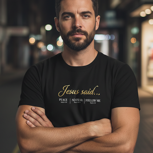 Jesus Said Standard Issue tee, John 14:27