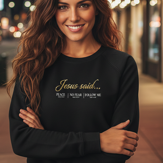 Jesus Said Standard Issue crewneck sweatshirt, John 14:27