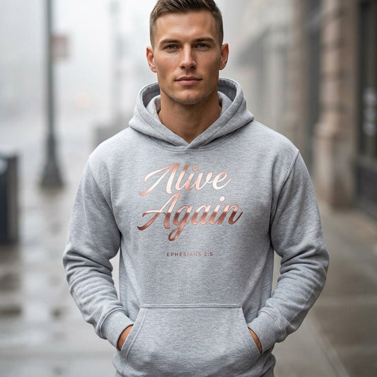 Alive Again Ephesians 2:5 Christian Pullover Hoodie - Unisex Faith Apparel, Scripture Graphic, Soft Cotton