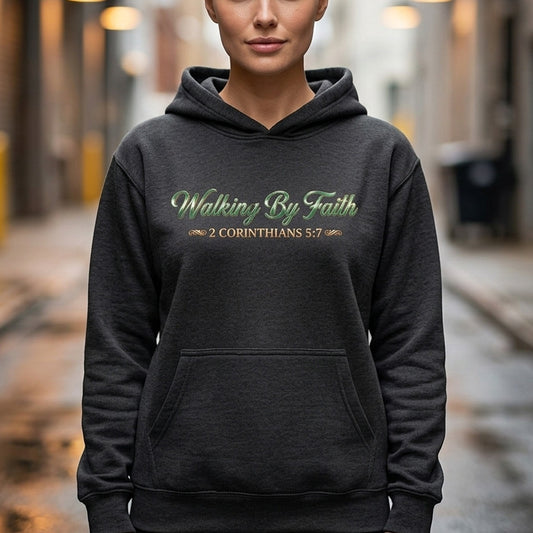 Walking By Faith 2 Corinthians 5:7 Christian Pullover Hoodie - Unisex Faith Apparel, Scripture Graphic, Soft Cotton