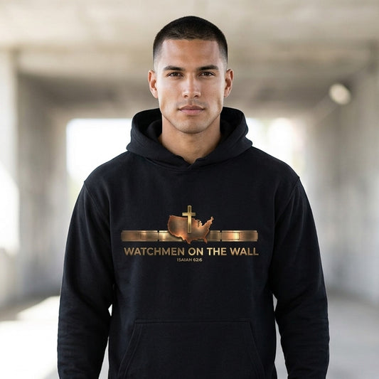 Watchmen on the Wall Isaiah 62:6 Christian Pullover Hoodie - Unisex Faith Apparel, Scripture Graphic, Soft Cotton