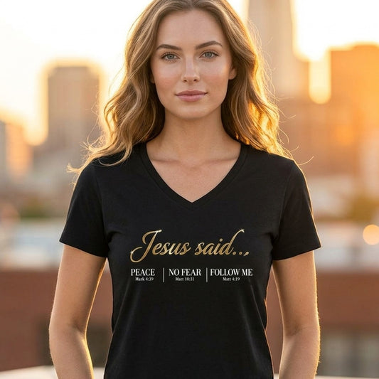 Jesus Said Mark 4:39 Matthew 10:31 Matthew 4:19 Christian V-Neck - Unisex Faith Apparel, Scripture Graphic