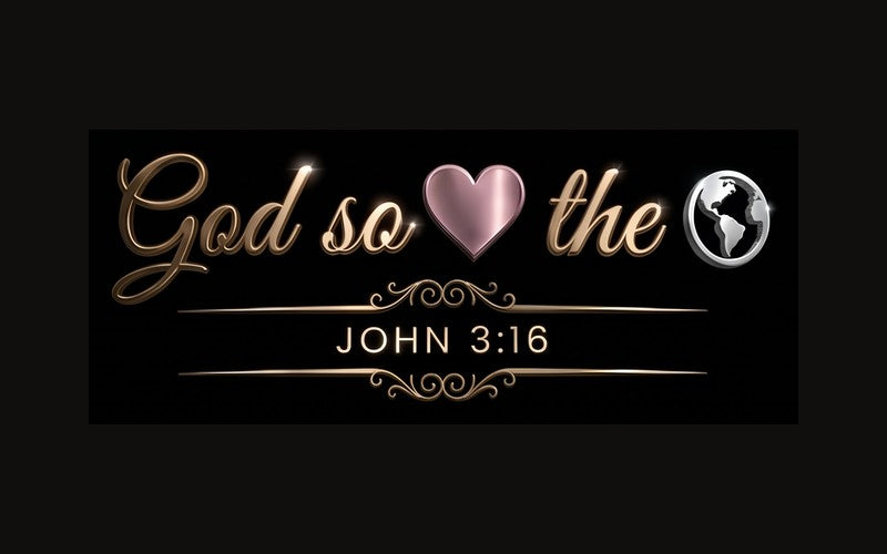 God So Loved the World