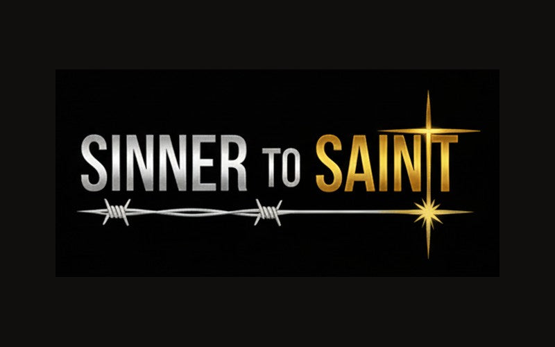 Sinner to Saint