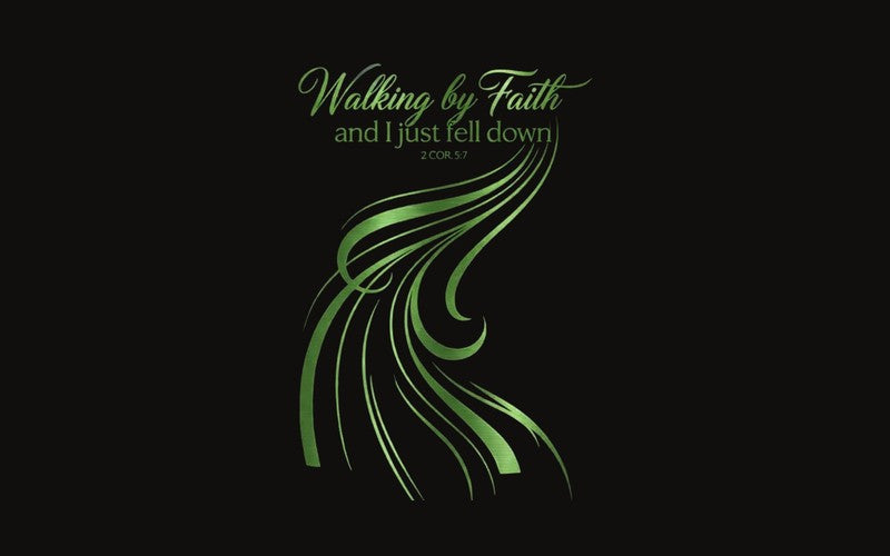 Walking By Faith