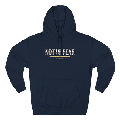 Not Of Fear Premium Hoodie | STANDARD ISSUE
