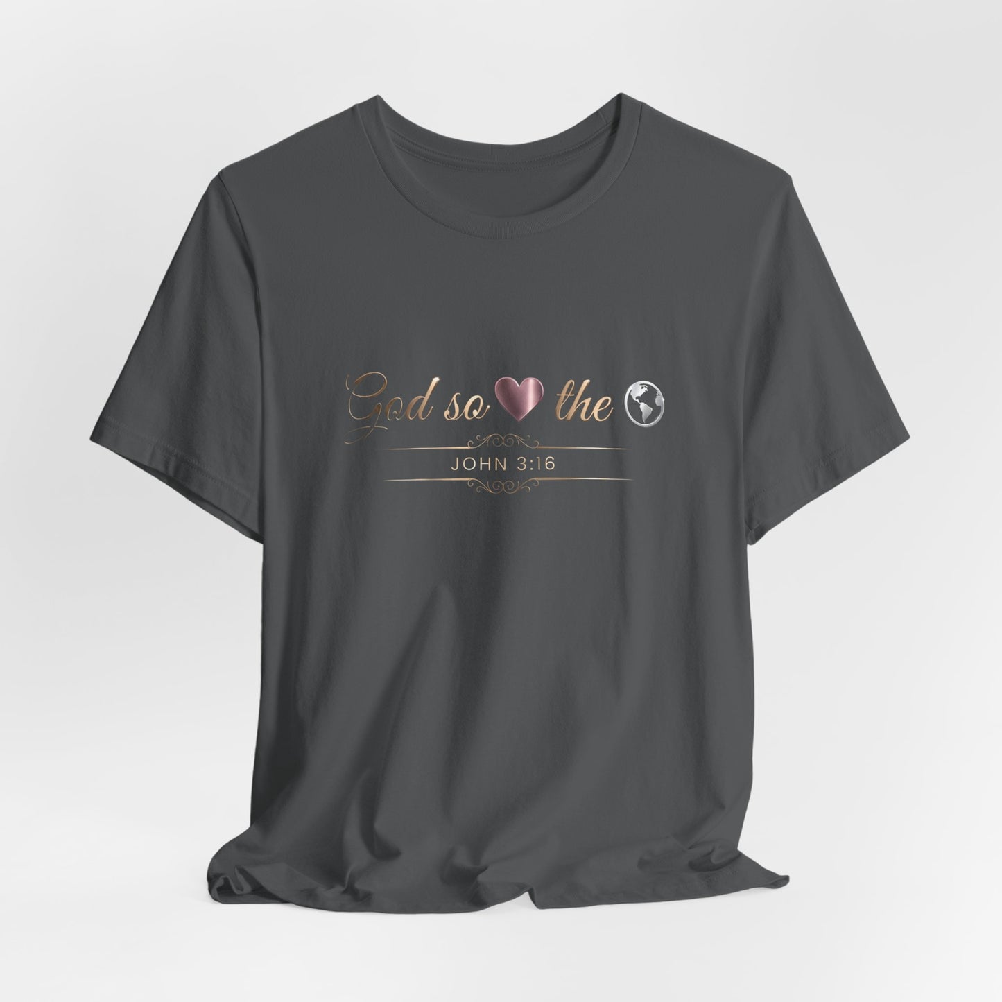 God So Loved The World Premium Essential Tee - STANDARD ISSUE