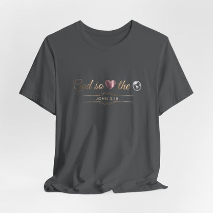 God So Loved The World Premium Essential Tee - STANDARD ISSUE
