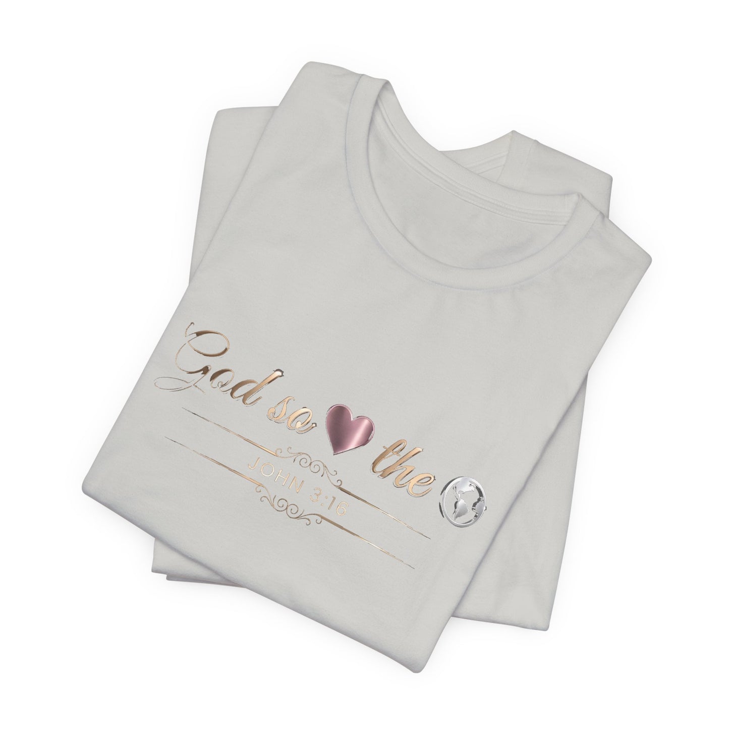 God So Loved The World Premium Essential Tee - STANDARD ISSUE