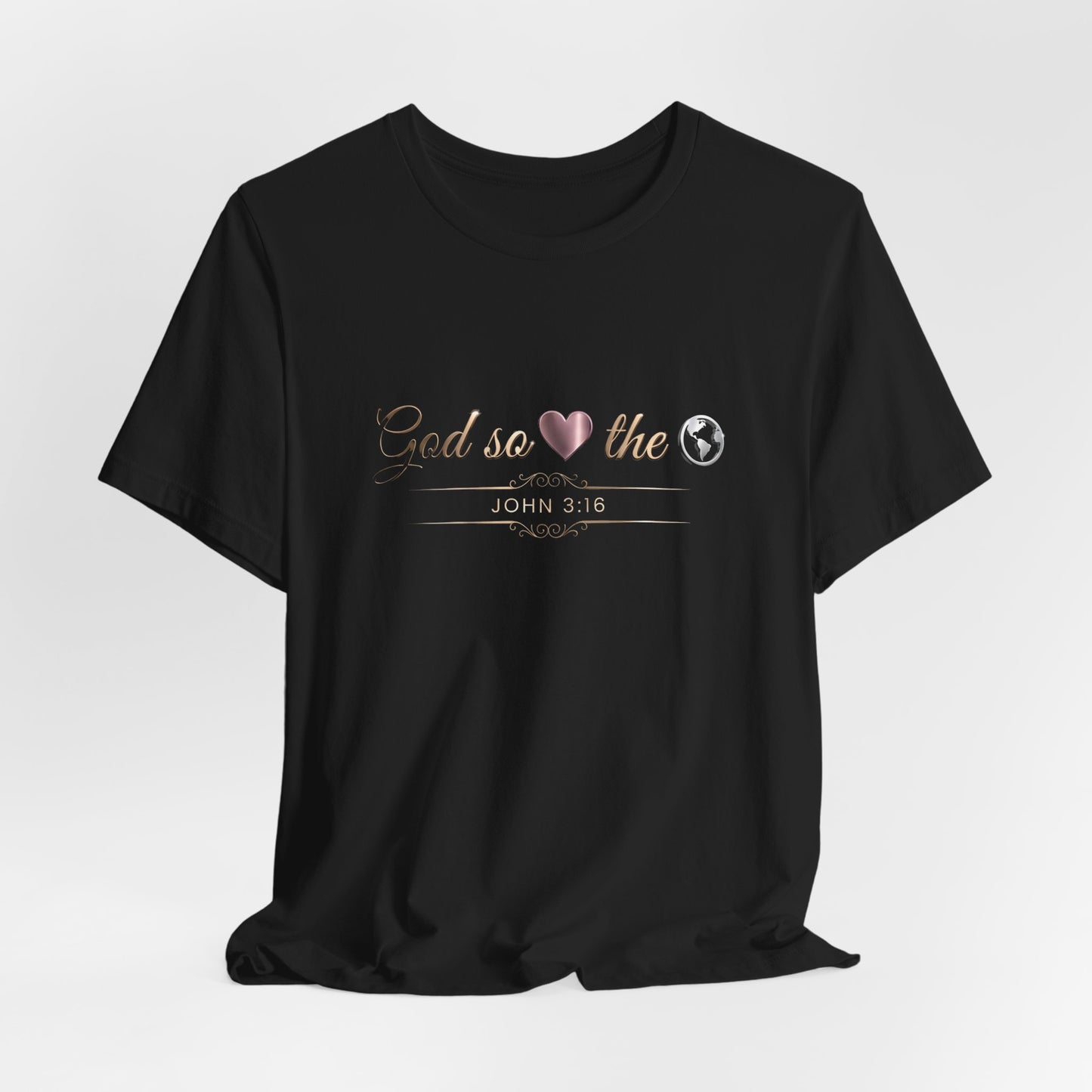 God So Loved The World Premium Essential Tee - STANDARD ISSUE