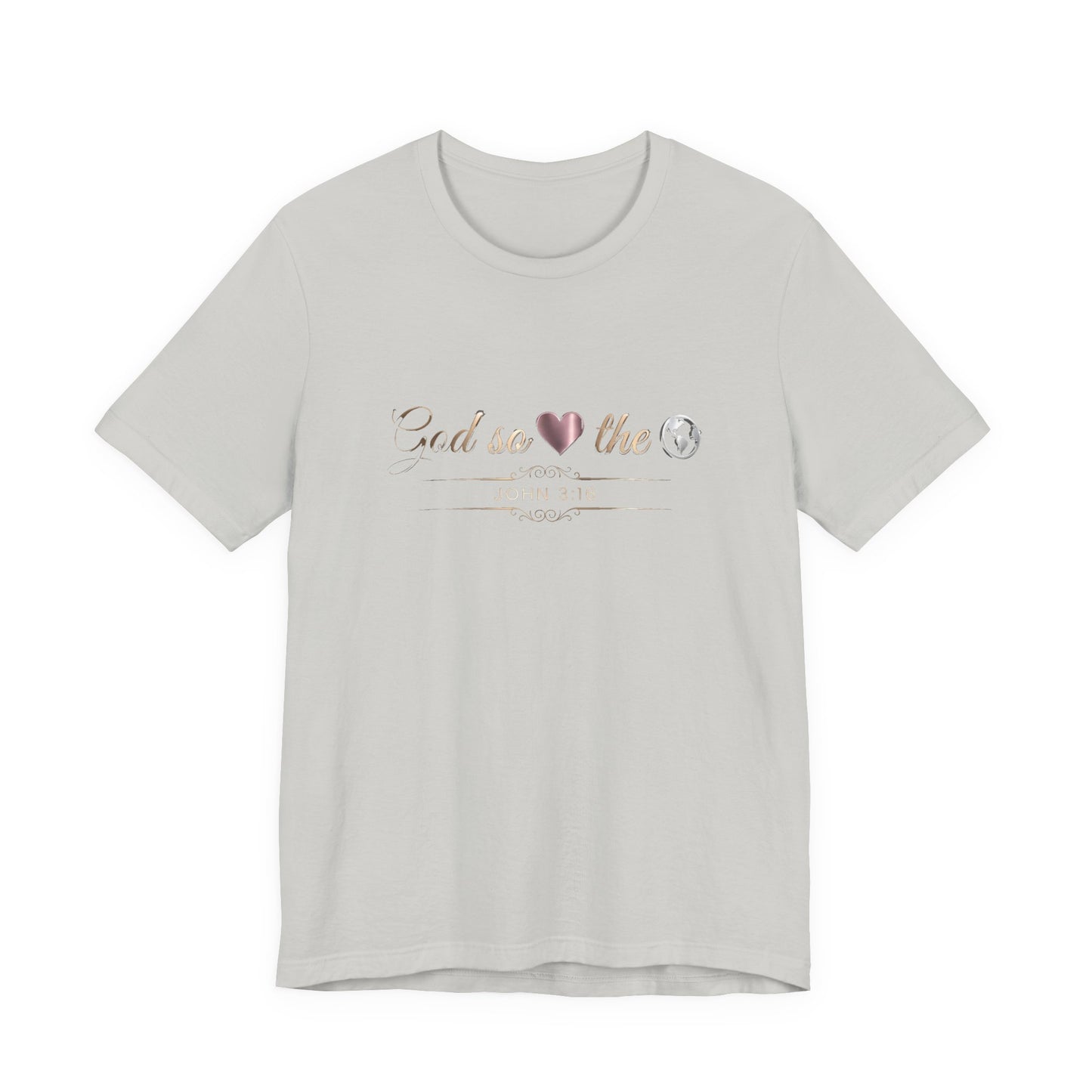 God So Loved The World Premium Essential Tee - STANDARD ISSUE