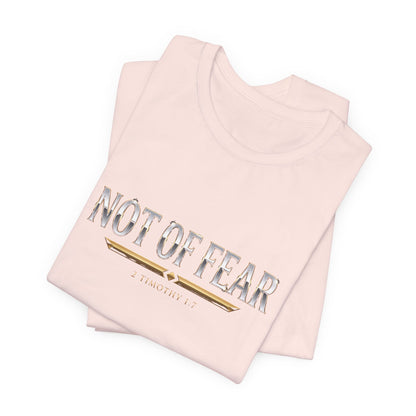 Not Of Fear Premium Essential Tee - STANDARD ISSUE