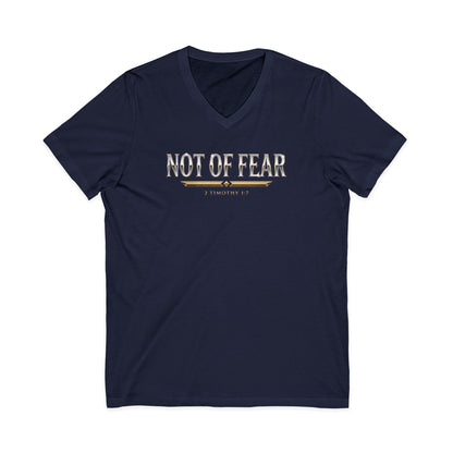Not Of Fear 2 Timothy 1:7 Christian V-Neck T-Shirt - Unisex Faith Apparel, Scripture Graphic, Soft Cotton