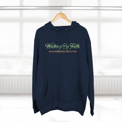 Walking By Faith Premium Hoodie