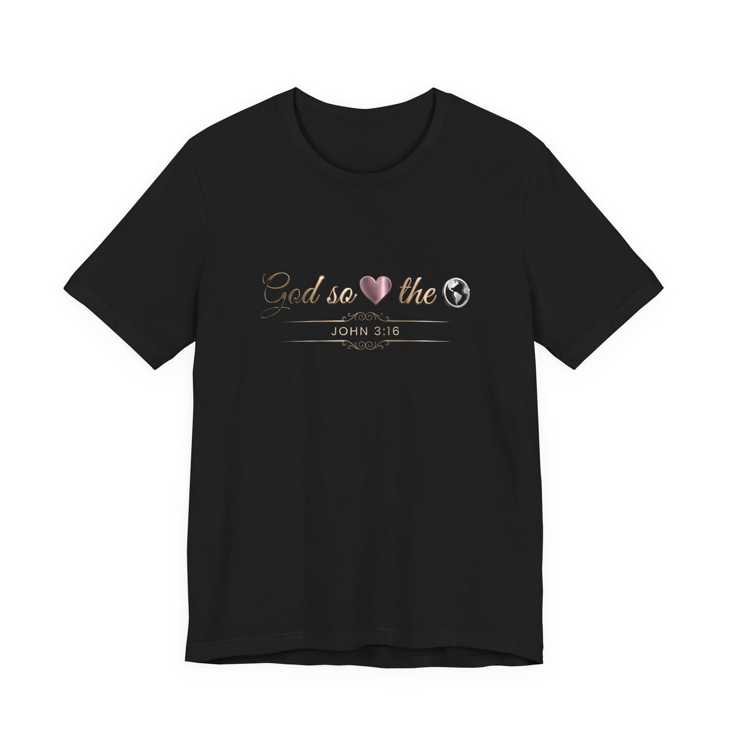 God So Loved The World Premium Essential Tee - STANDARD ISSUE