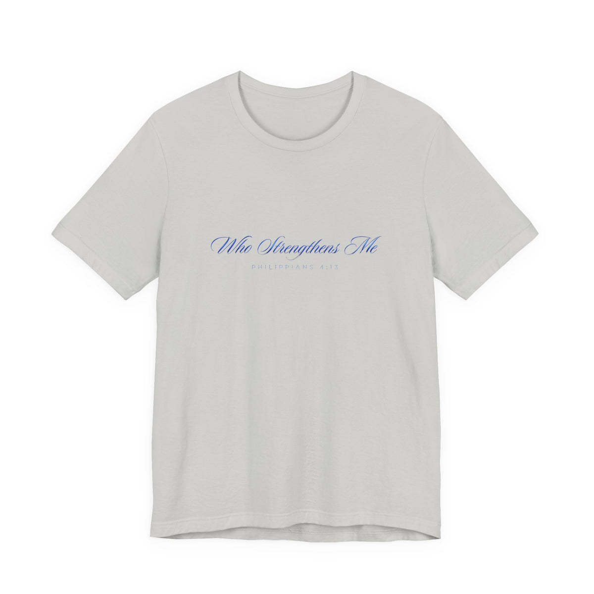 Who Strengthens Me Premium Essential Tee