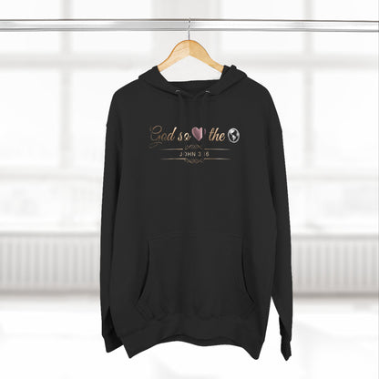 God So Loved The World Premium Hoodie | STANDARD ISSUE