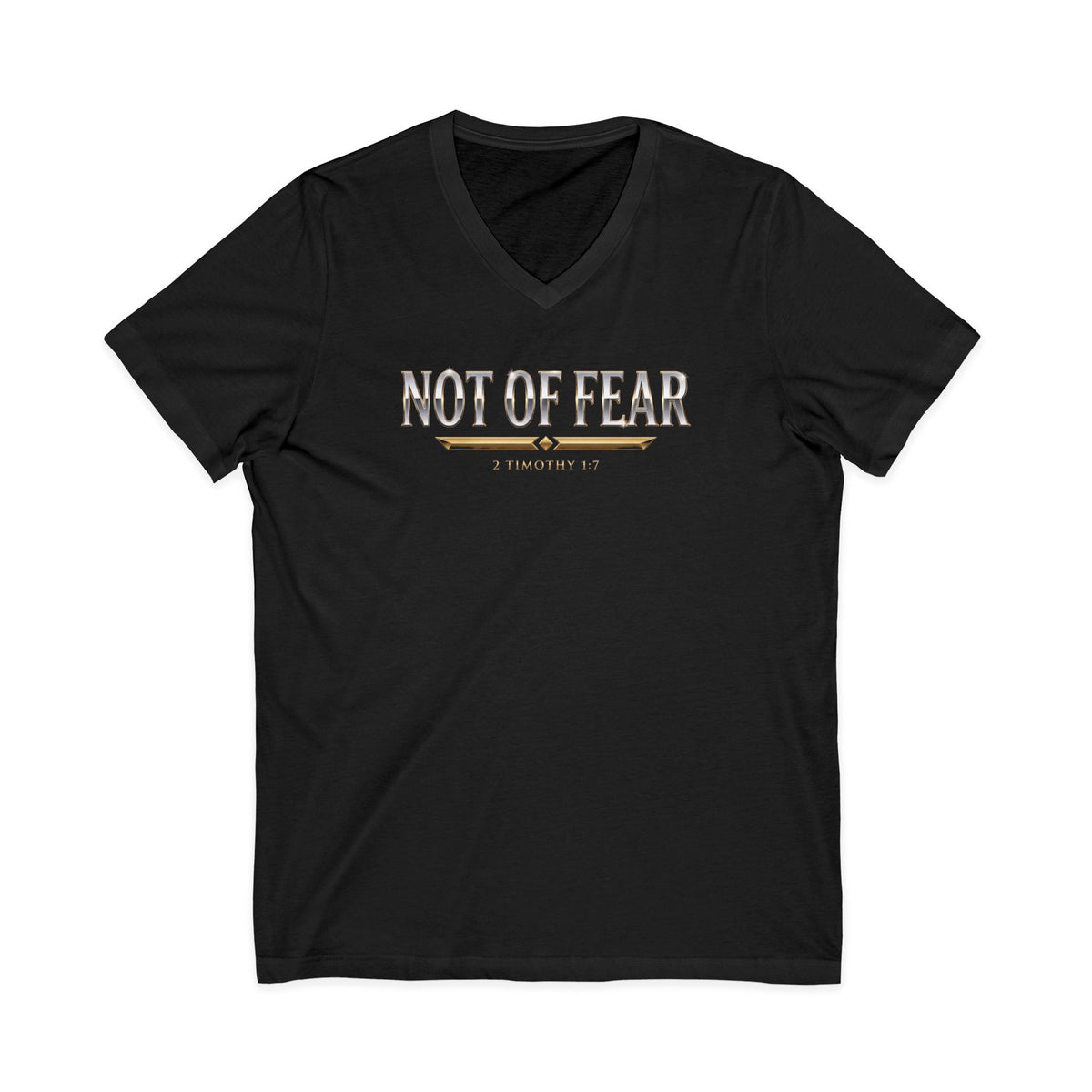 Not Of Fear 2 Timothy 1:7 Christian V-Neck T-Shirt - Unisex Faith Apparel, Scripture Graphic, Soft Cotton