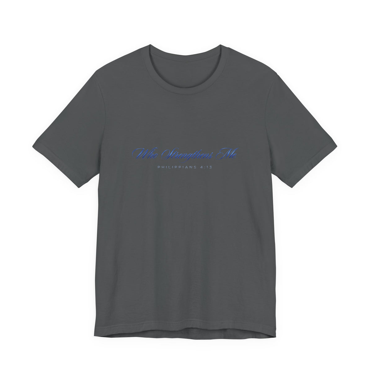 Who Strengthens Me Premium Essential Tee