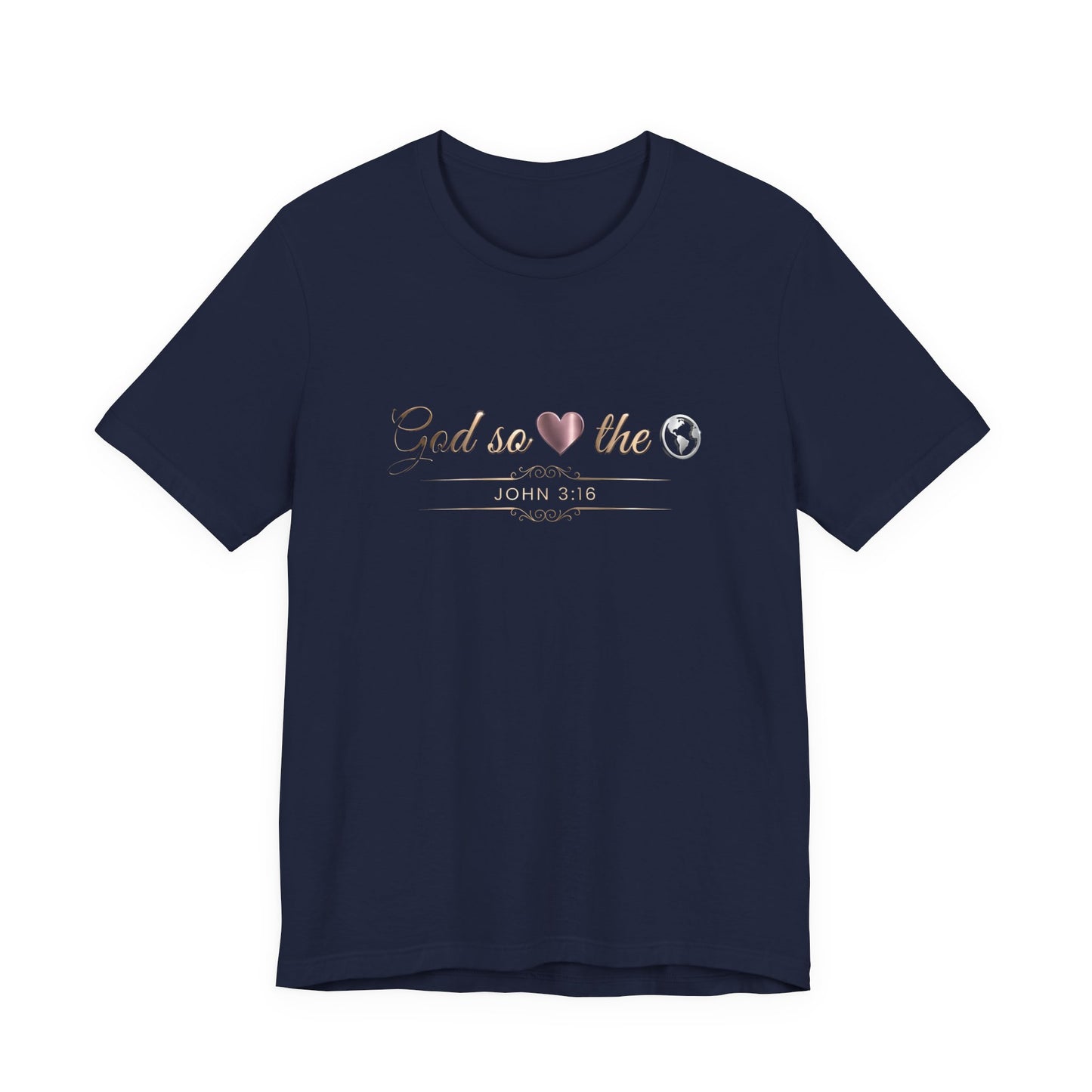 God So Loved The World Premium Essential Tee - STANDARD ISSUE