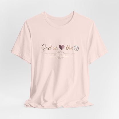 God So Loved The World Premium Essential Tee - STANDARD ISSUE