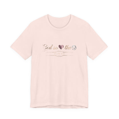 God So Loved The World Premium Essential Tee - STANDARD ISSUE