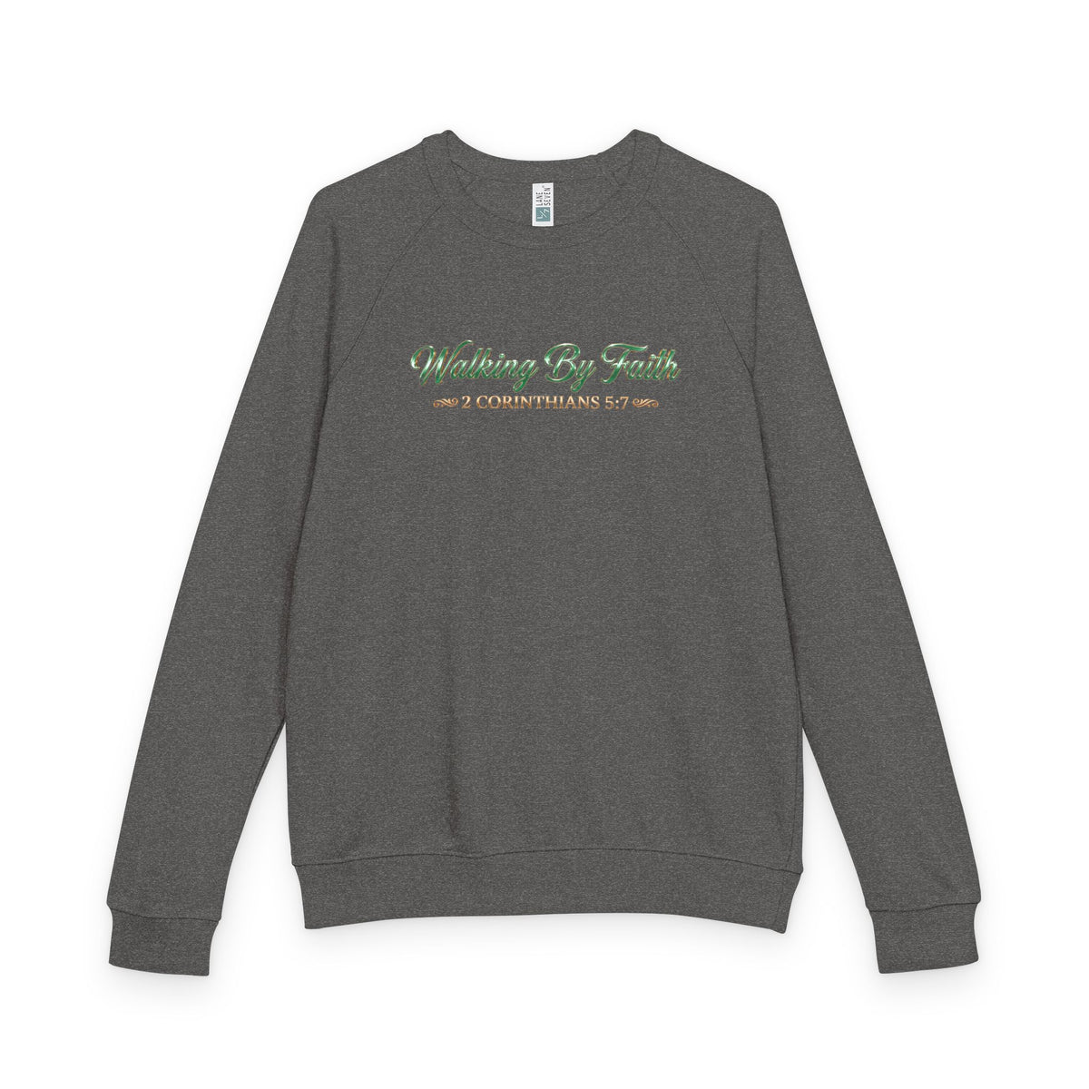 Walking By Faith Premium Heavyweight Crewneck