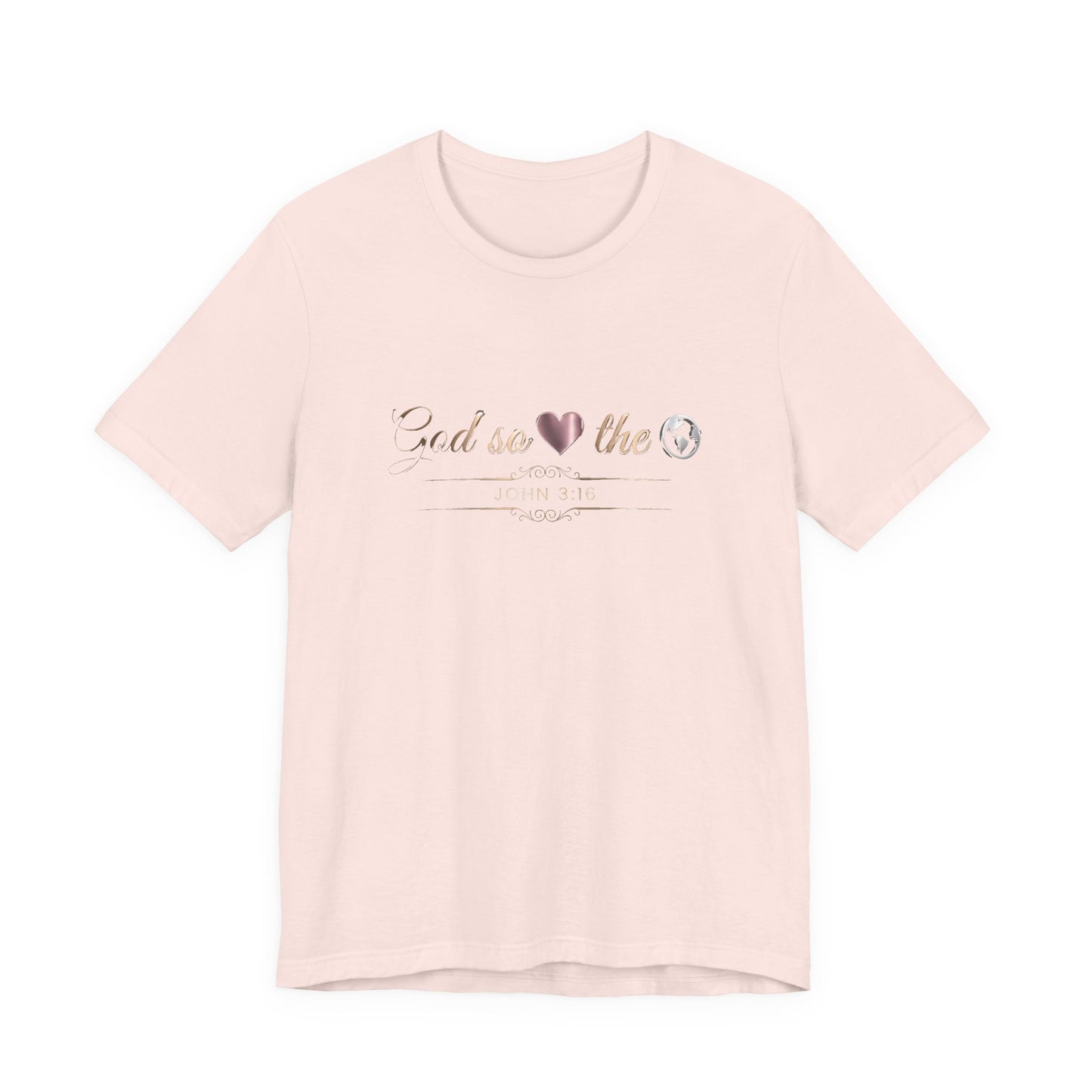 God So Loved The World Premium Essential Tee - STANDARD ISSUE
