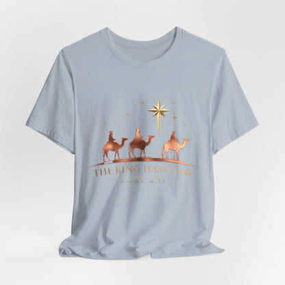 The King Has Come Premium Essential Tee