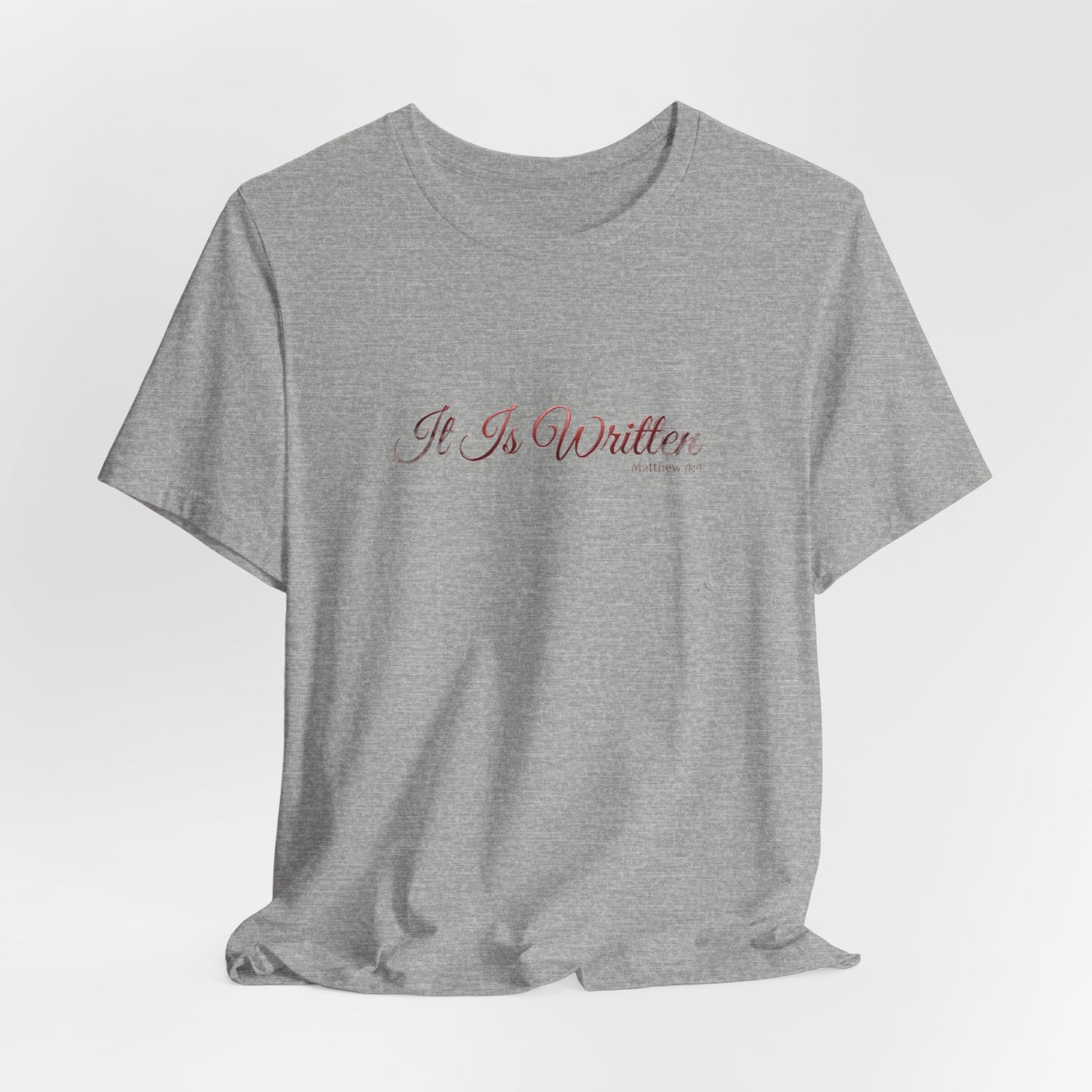 IT IS WRITTEN TEE | STANDARD ISSUE