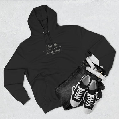 Look Up He Is Coming Premium Hoodie | STANDARD ISSUE