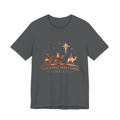 The King Has Come Premium Essential Tee