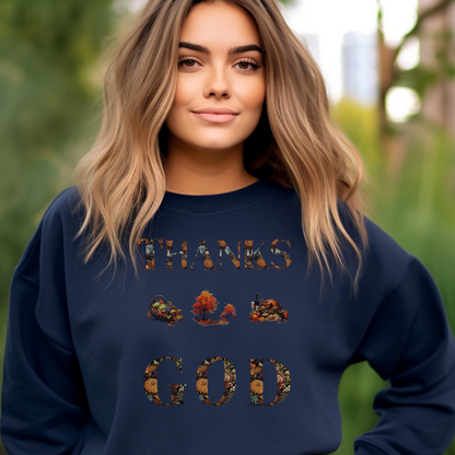 THANKS GOD Thanksgiving Sweatshirt – "Give thanks to the Lord, for He is good; His love endures forever." (Psalm 107:1) | Christian Sweatshirt, Bible Verse Crewneck, Faith-Based Apparel, Religious Gift for Men, Women & Couples