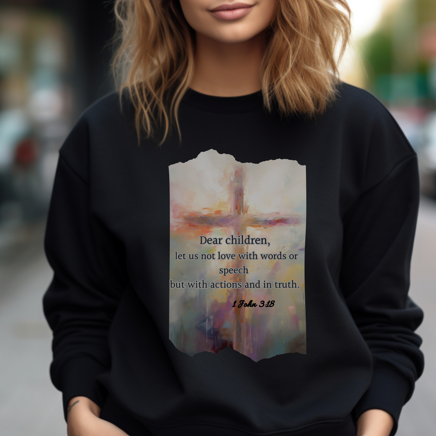 Dear Children Sweatshirt – "Dear children, let us not love with words or speech but with actions and in truth." (1 John 3:18) | Christian Sweatshirt, Bible Verse Crewneck, Faith-Based Apparel, Religious Gift for Men, Women & Couples