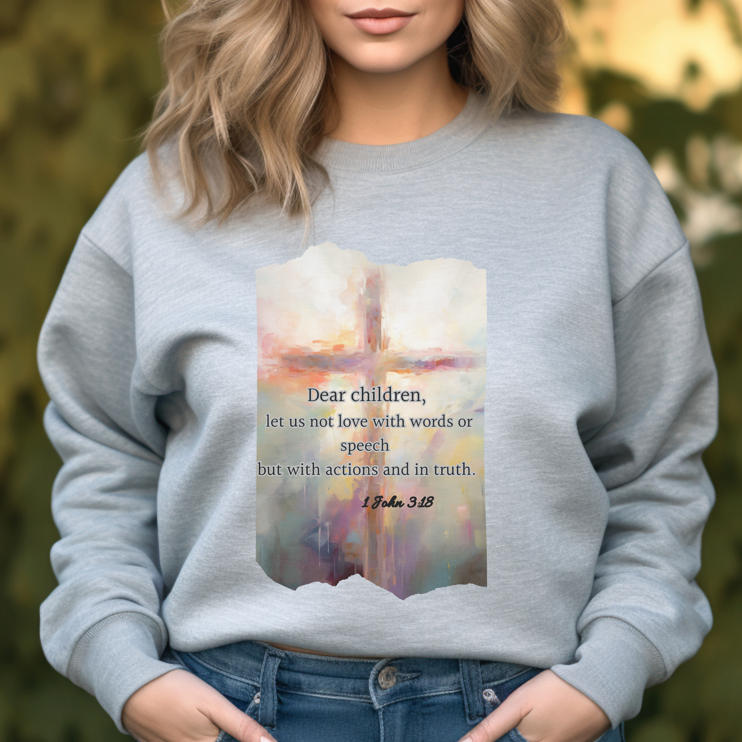 Dear Children Sweatshirt – "Dear children, let us not love with words or speech but with actions and in truth." (1 John 3:18) | Christian Sweatshirt, Bible Verse Crewneck, Faith-Based Apparel, Religious Gift for Men, Women & Couples