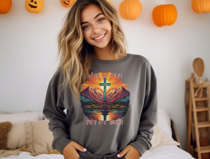 Walk by Faith Sweatshirt – “For we walk by faith, not by sight.” 2 Corinthians 5:7 – Men, Women, Couples | Christian Apparel, Religious Gift, Designer Sweater, Jesus, GOD, Mom, Friend