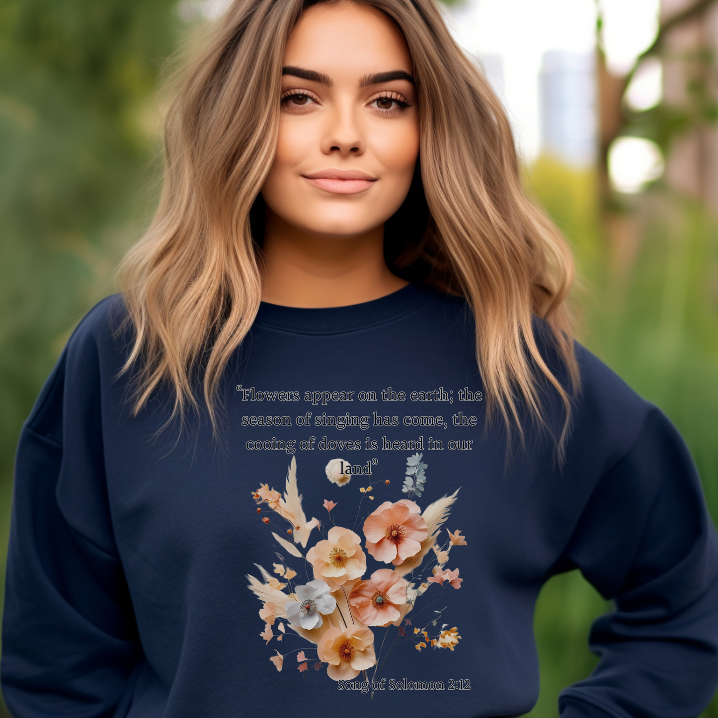 Song of Solomon 2:12 Sweatshirt — "The flowers are springing up, the season of singing birds has come, and the cooing of turtledoves fills the air." — Christian Sweatshirt for Men, Women, and Couples