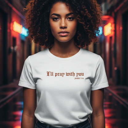 I Will Pray With You Premium Essential Tee - STANDARD ISSUE
