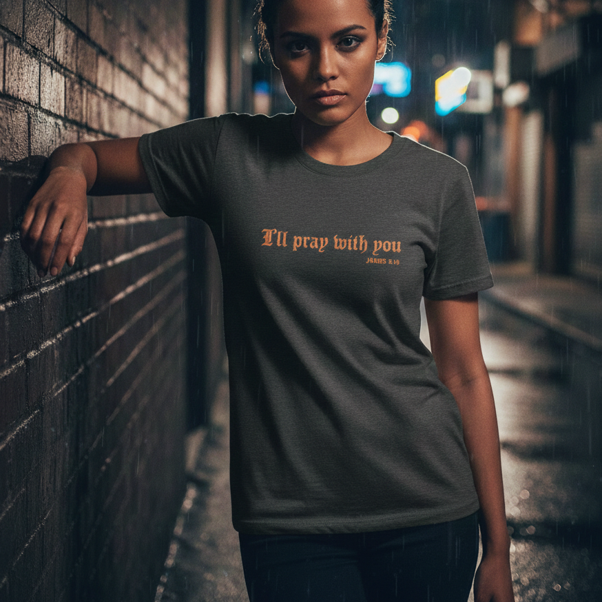 I Will Pray With You Premium Essential Tee - STANDARD ISSUE