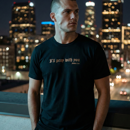 I Will Pray With You Premium Essential Tee - STANDARD ISSUE