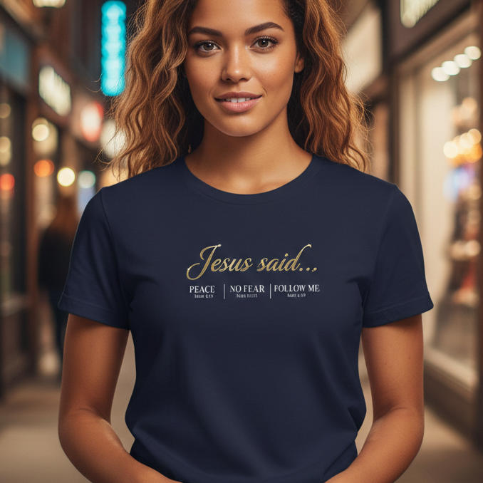 Jesus Said...  Premium Essential  Tee  | STANDARD ISSUE