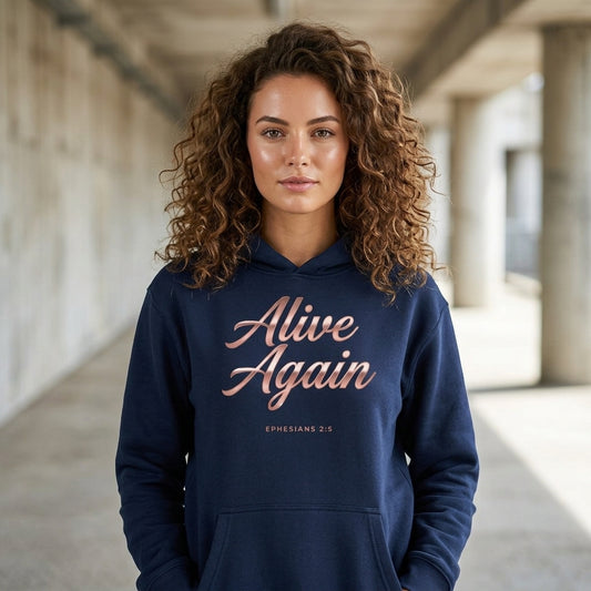 Alive Again Ephesians 2:5 Christian Pullover Hoodie - Unisex Faith Apparel, Scripture Graphic, Soft Cotton