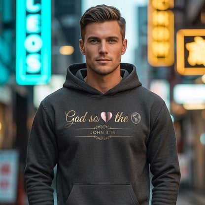 God So Loved The World John 3:16 Christian Pullover Hoodie - Unisex Faith Apparel, Scripture Graphic, Soft Cotton