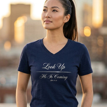 Look Up He Is Coming Luke 21:28 Christian V-Neck T-Shirt - Unisex Faith Apparel, Scripture Graphic, Soft Cotton