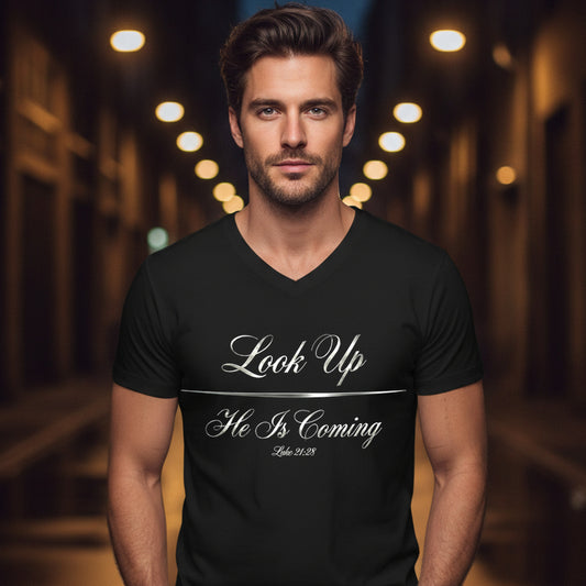 Look Up He Is Coming Luke 21:28 Christian V-Neck T-Shirt - Unisex Faith Apparel, Scripture Graphic, Soft Cotton