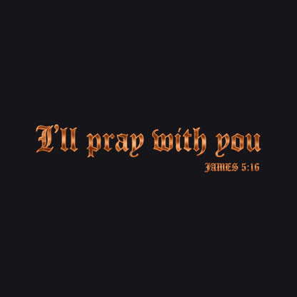 I Will Pray With You James 5:16 Christian V-Neck T-Shirt - Unisex Faith Apparel, Scripture Graphic, Soft Cotton