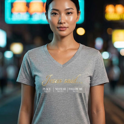 Jesus Said Mark 4:39 Matthew 10:31 Matthew 4:19 Christian V-Neck - Unisex Faith Apparel, Scripture Graphic