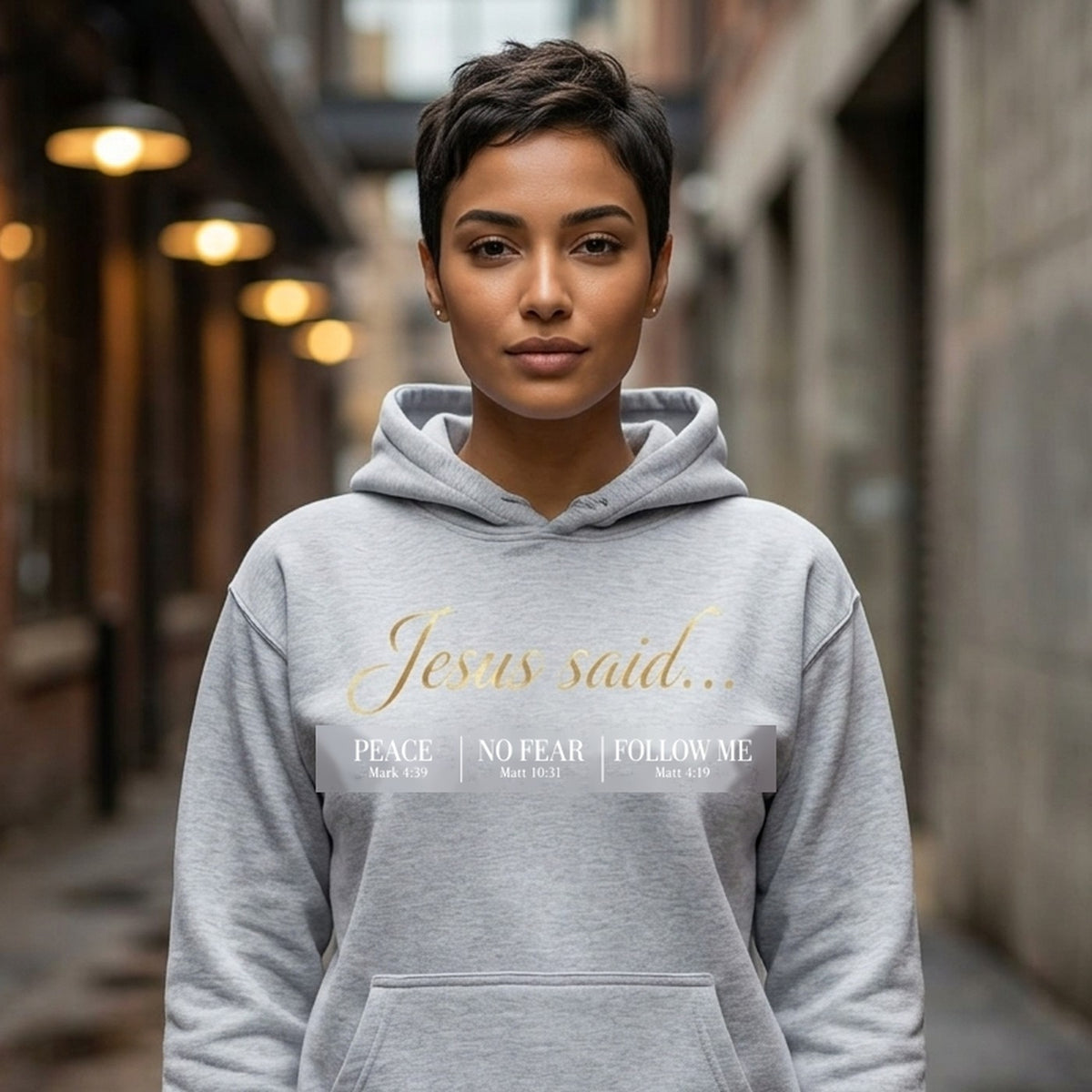 Jesus Said Mark 4:39 Matthew 10:31 Matthew 4:19 Christian Hoodie - Unisex Faith Apparel, Scripture Graphic