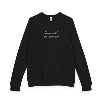 Jesus Said.... Crewneck Sweatshirt | STANDARD ISSUE